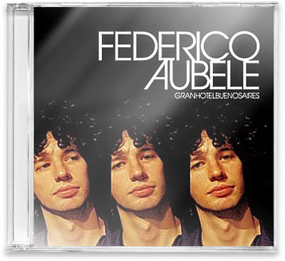Federico Aubele, Gran Hotel Buenos Aires (2004)