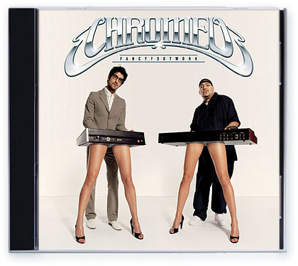 Chromeo - Fancy Footwork