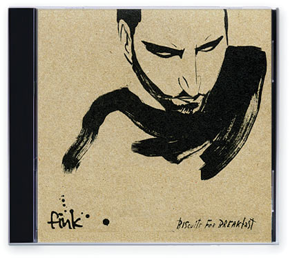Fink - Biscuits For Breakfast